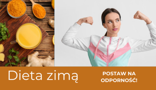 Dieta zimą: jak dostosować posiłki do pory roku?