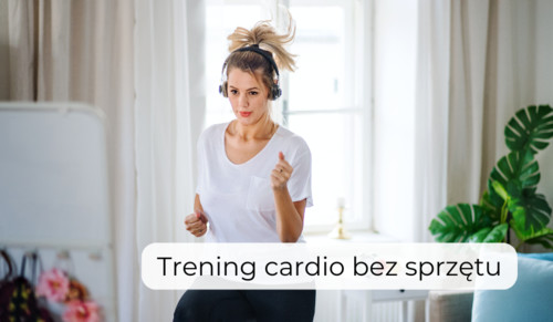 Trening kardio w domu bez sprzętu